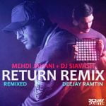 دانلود ریمیکس دی جی رامتین (Return Remix)